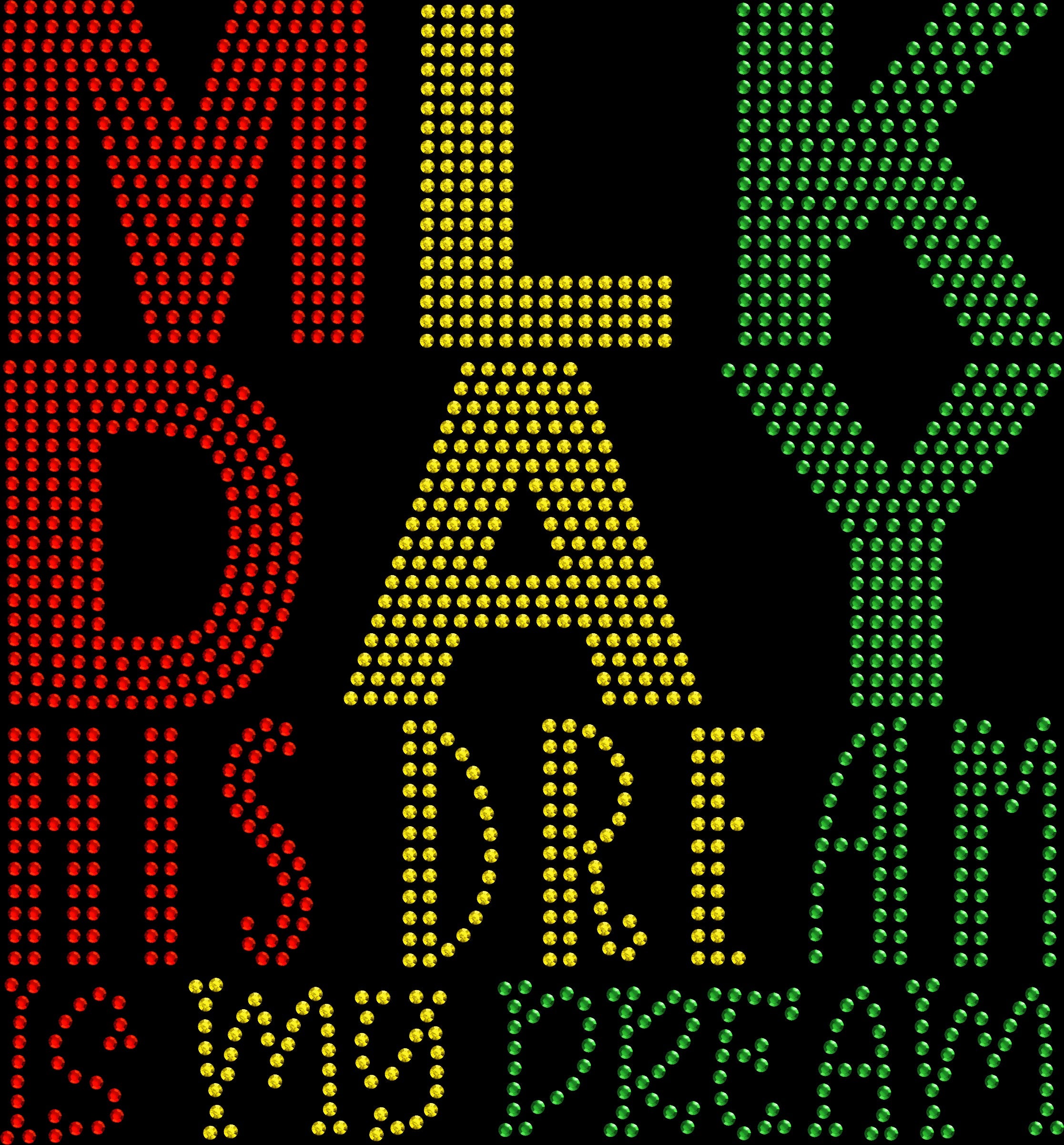 MLK Day rhinestone shirt featuring the phrase “His Dream Is My Dream” in sparkling crystal lettering on a soft women’s tee, designed to honor unity, equality, and inspiration.