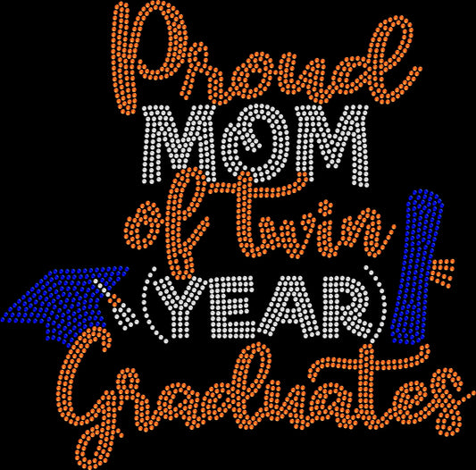 Proud Mom of Twin Graduates shirt personalized with the twins' graduation year and created with premium glass rhinestones or holographic spangles. Sparkling twin graduation apparel for proud moms attending commencement, Senior Night, graduation parties, family photos, dinners, celebrations, and graduation events for two graduates. 🎓🎓💖✨💎🎉