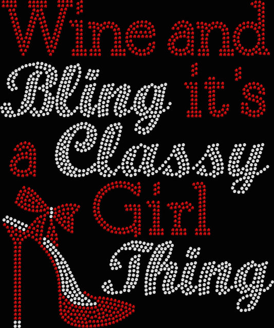 Wine and bling classy girl rhinestone shirt with high heel design on unisex tee, glam wine lover shirt for women, sparkly bling apparel with high shine rhinestones