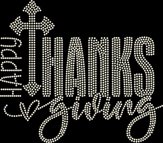 Happy Thanksgiving rhinestone shirt featuring the word “Thanks” with a cross forming the letter T, accented with sparkling crystal rhinestones on a soft women’s tee, perfect for faith-based Thanksgiving celebrations.