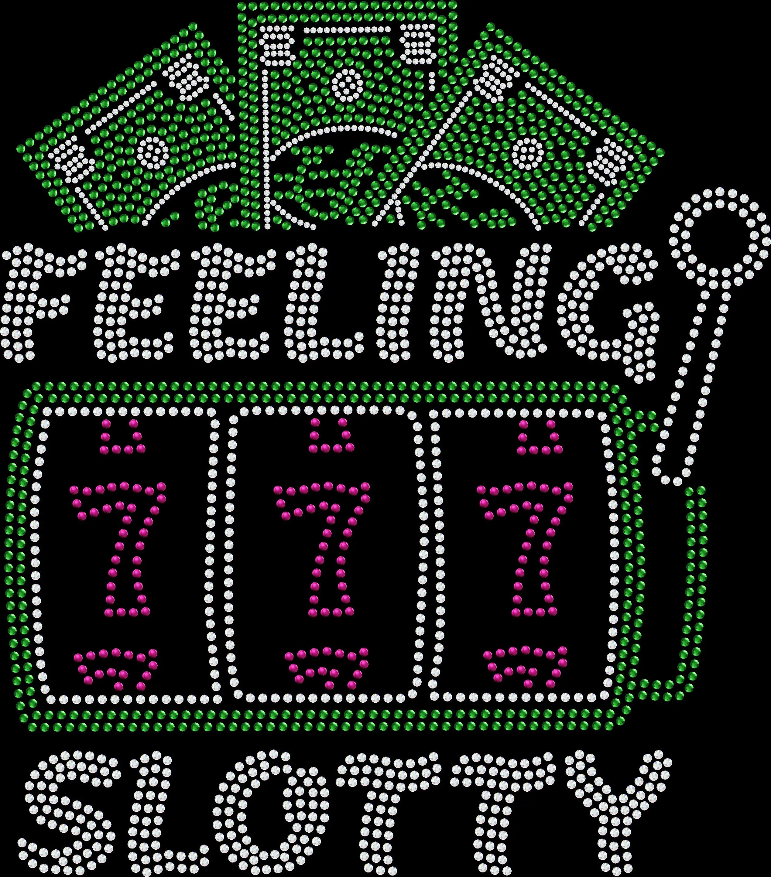 Sparkling rhinestone Feeling Slotty slot machine shirt on black t-shirt for casino night