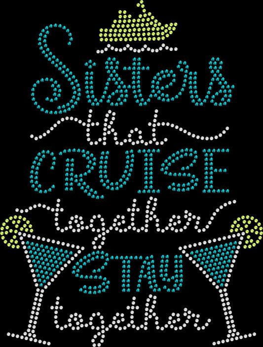 sisters that cruise together stay together rhinestone shirt on black tee with sparkling vacation design for women