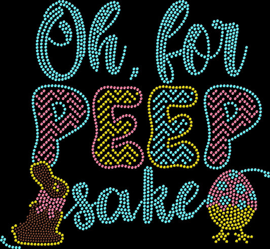 Sparkling rhinestone Oh For Peep Sake shirt on a black t-shirt, funny Easter bling tee for women with cute bunny pun design.