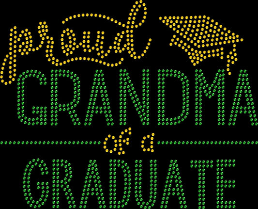 Proud Grandma of a Graduate shirt decorated with premium glass rhinestones or holographic spangles. Sparkling graduation grandmother apparel for commencement ceremonies, graduation parties, senior celebrations, family photos, awards events, graduation dinners, and proudly celebrating a graduating grandchild.