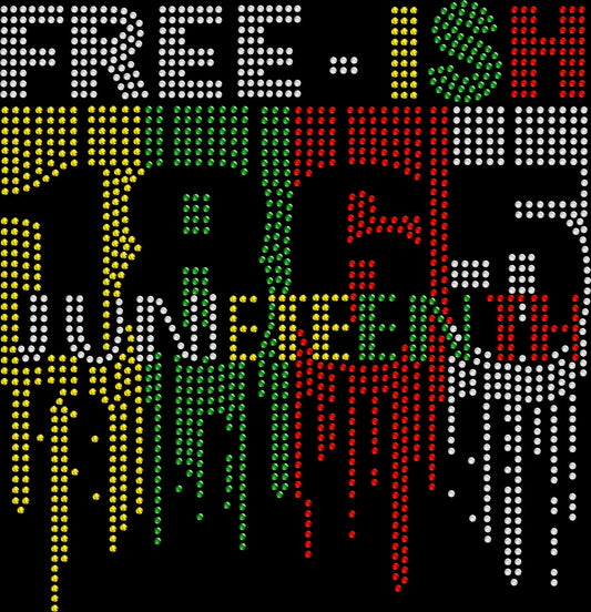 Free-ish 1865 Juneteenth Drip rhinestone shirt featuring sparkling crystal lettering with drip-inspired accents on a soft women’s fashion tee, celebrating Black freedom, culture, and pride