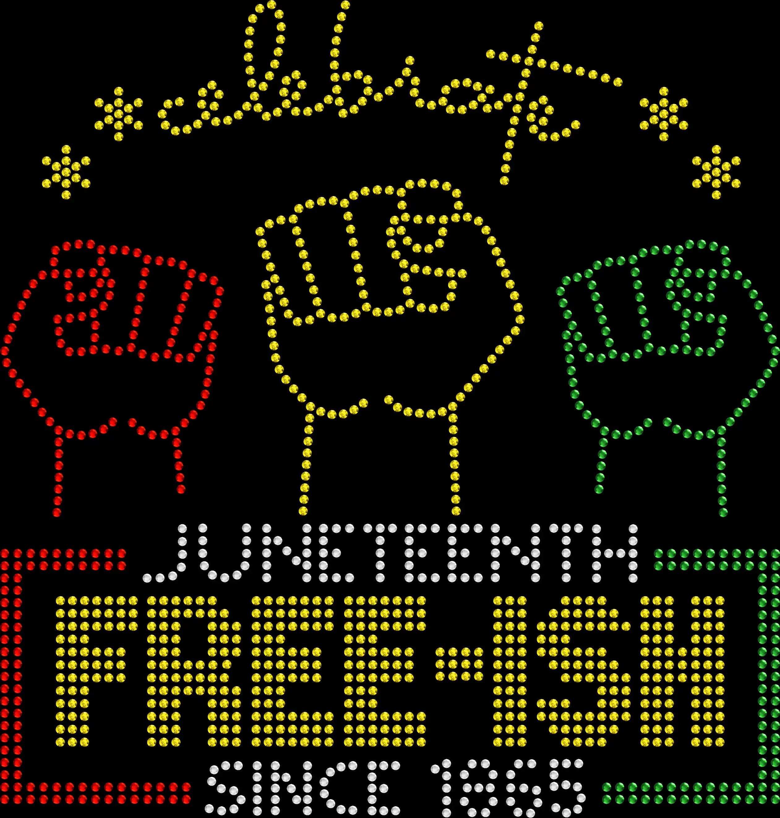 Celebrate Free-ish Fists rhinestone shirt featuring raised fist graphics with sparkling crystal embellishments on a soft women’s fashion tee, symbolizing Black freedom, strength, and cultural pride