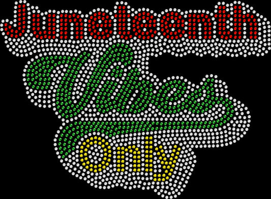 Juneteenth Vibes Only rhinestone shirt featuring sparkling crystal lettering on a soft women’s fashion tee, celebrating Black culture, freedom, and pride with glam sparkle