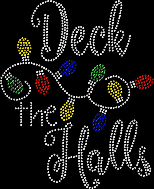 Deck the Halls Christmas shirt featuring a sparkling festive holiday design created with premium glass rhinestones or holographic spangles. Ideal for Christmas parties, family gatherings, holiday shopping, Christmas morning, cookie exchanges, winter events, and stylish seasonal apparel. 🎄✨🎅
