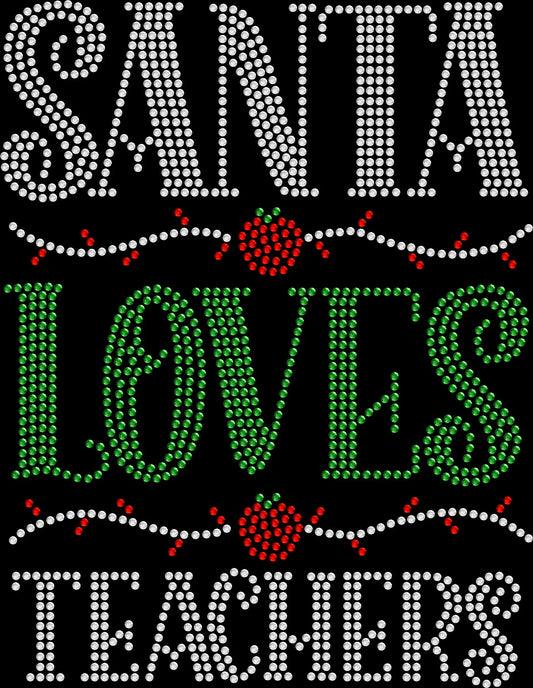 Santa Loves Teachers rhinestone shirt featuring a sparkling Christmas design for teachers and educators