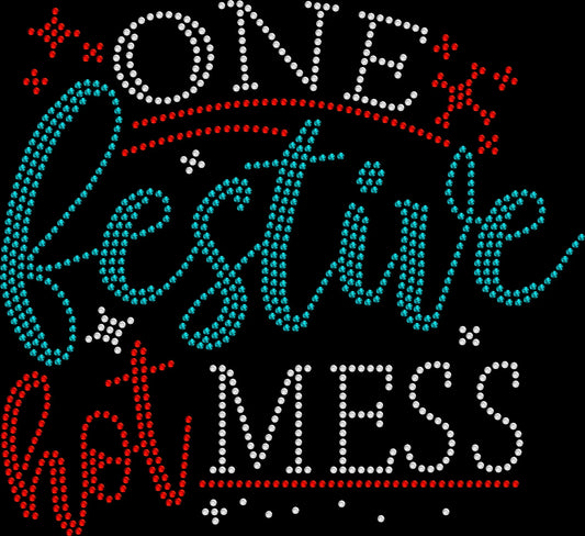 One Festive Hot Mess Christmas shirt featuring a humorous holiday design made with premium glass rhinestones or holographic spangles. Ideal for Christmas parties, holiday shopping, cookie exchanges, office celebrations, family gatherings, Christmas morning, and festive winter apparel. 🎄🔥✨❤️