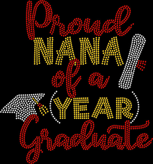 Proud Nana of a Graduate shirt created with premium glass rhinestones or holographic spangles. Sparkling graduation apparel for proud Nanas and grandmothers attending commencement ceremonies, graduation parties, senior celebrations, family photos, dinners, school events, and their grandchild's special graduation day. 🎓👵💖✨💎🎉