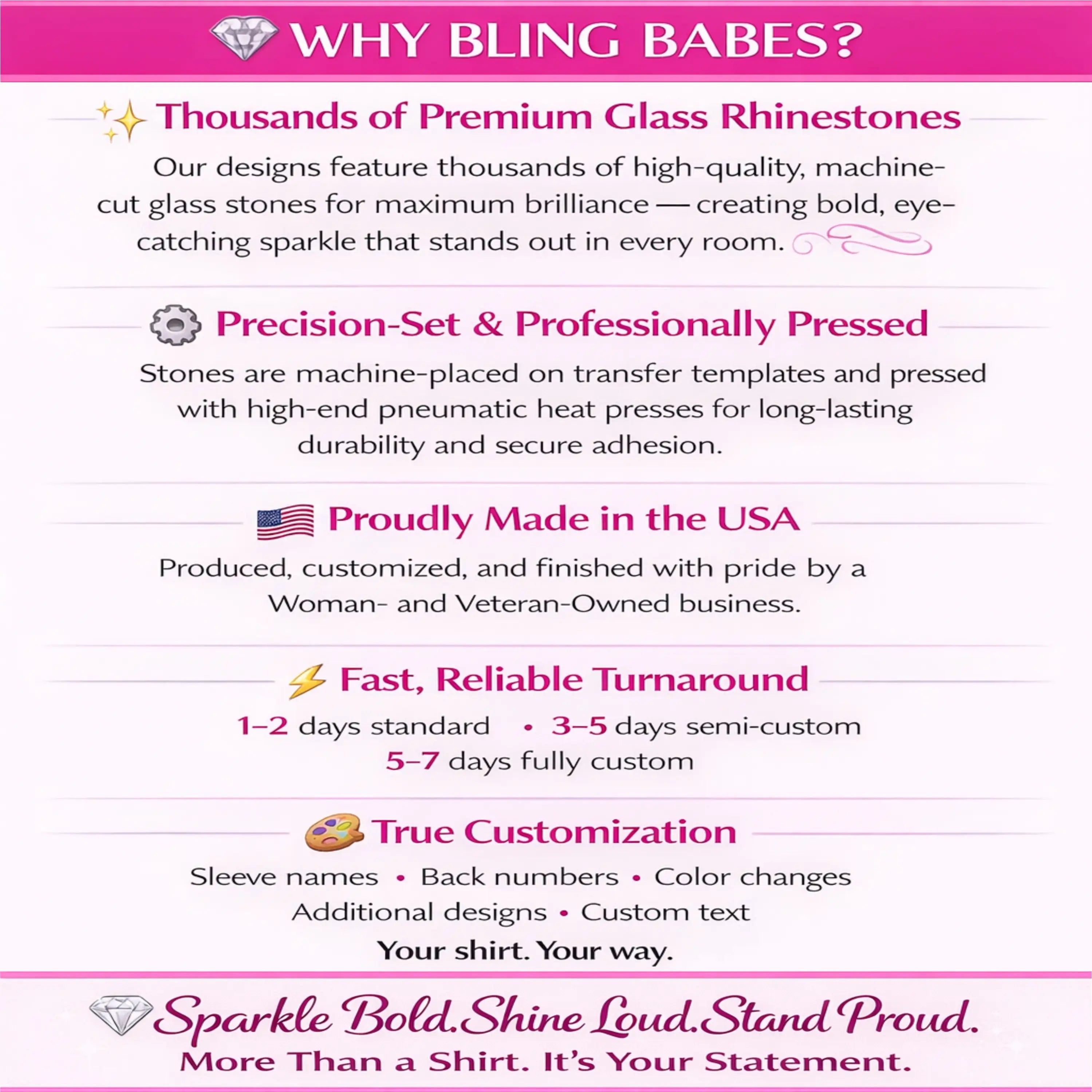 The image is a pink and white advertisement for a product called "Bling Babes". It features a list of reasons for choosing this product, including the high-quality glass rhinestones, precision-set and professionally pressed stones, pride in being made in the USA, fast turnaround time, and the ability to customize the shirt. The ad emphasizes the product's unique features and the satisfaction of the customer.