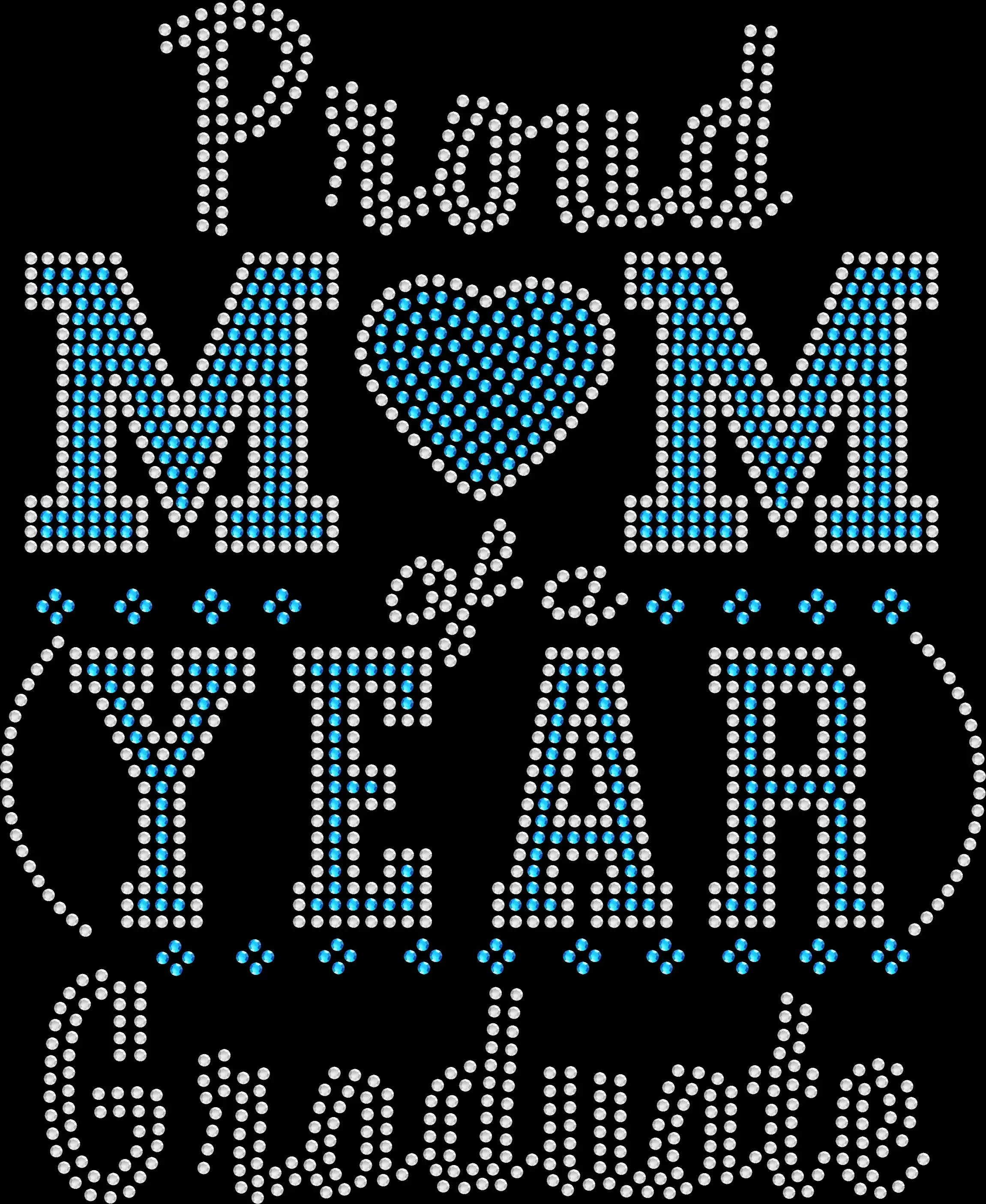 Proud Mom of a Graduate shirt personalized with your student's custom graduation year and created with premium glass rhinestones or holographic spangles. Perfect for graduation ceremonies, commencement weekend, senior celebrations, graduation parties, family photos, graduation dinners, senior events, and proud Moms celebrating their graduate. 🎓💖✨💎🎉
