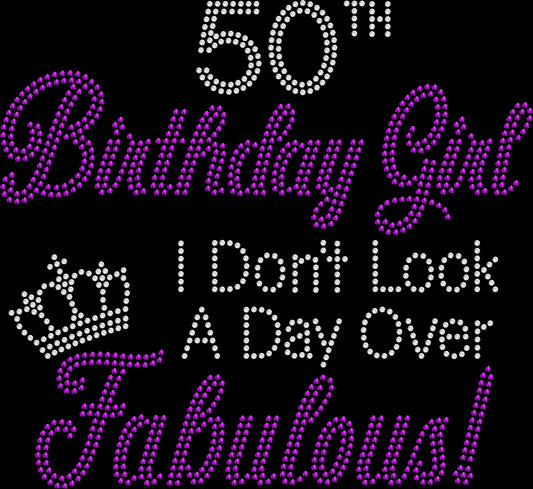 Birthday Girl I Don't Look a Day Over Fabulous shirt personalized with your custom age and created with premium glass rhinestones or holographic spangles. Perfect for milestone birthdays, birthday parties, brunches, dinners, cruises, vacations, girls' trips, birthday photos, and fabulous birthday celebrations. 🎂👑🥂✨💎💖