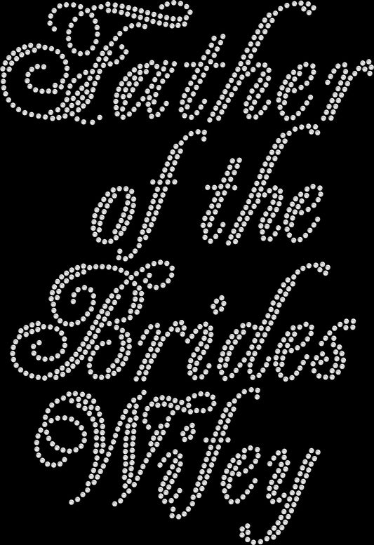 Father of the Bride’s Wifey rhinestone shirt featuring elegant script crystal lettering on a soft t-shirt, wedding family bling apparel