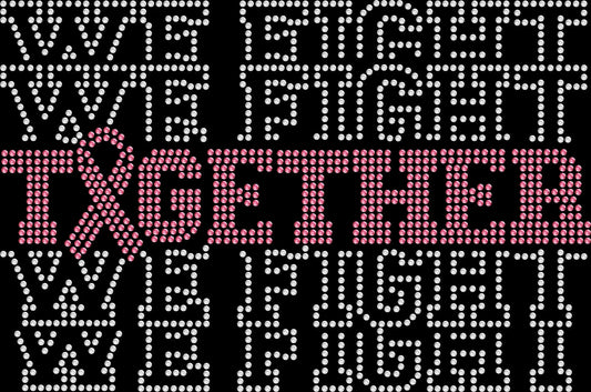 We Fight Together rhinestone shirt featuring a sparkling ombre cancer awareness ribbon; supportive bling tee for cancer walks, fundraisers, and awareness events