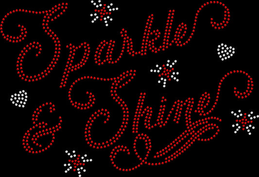 Sparkle and Shine rhinestone shirt featuring a sparkling inspirational design made with premium glass rhinestones
