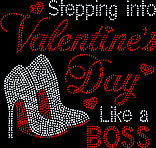Stepping into Valentine’s Day Like a Boss rhinestone shirt featuring sparkling crystal lettering on a soft women’s fashion tee, showcasing confident boss babe style with festive Valentine sparkle
