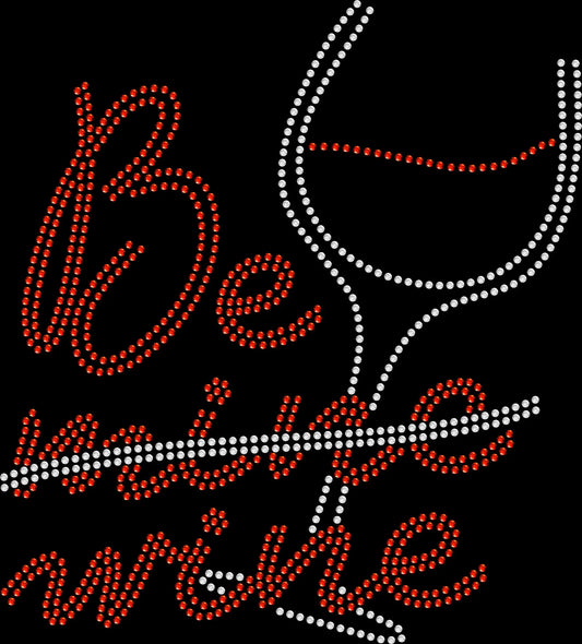 Be Mine Wine Rhinestone Shirt – Funny Valentine's Wine Lover Sparkly Graphic Tee for Women