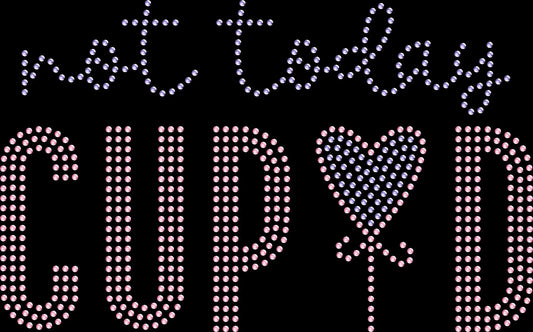 Not Today Cupid Rhinestone Shirt | Funny Valentine's Day Tee