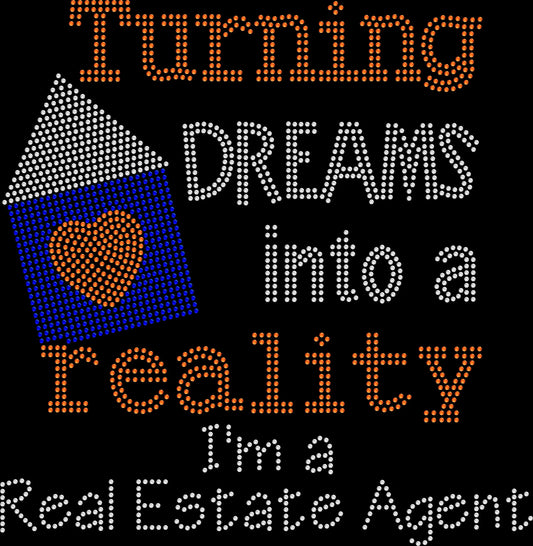 Turning Dreams Into Reality Realtor Shirt | Real Estate Agent Tee