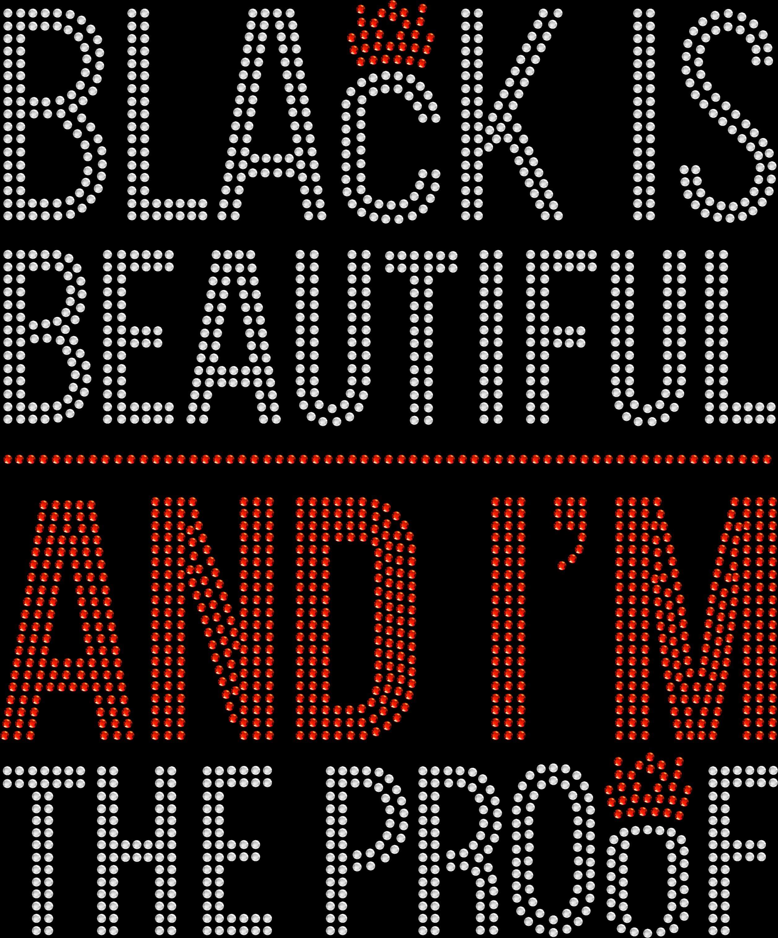 Black Is Beautiful rhinestone shirt featuring the phrase “And I’m the Proof” in sparkling crystal lettering on a soft women’s tee, designed as an empowering affirmation of pride and self-love.