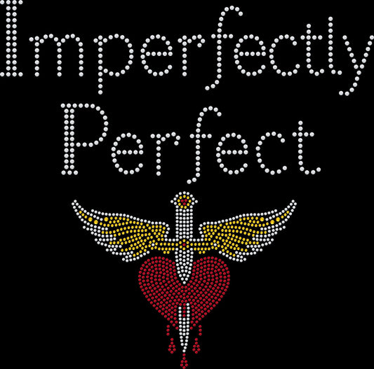 Perfectly Imperfect rhinestone shirt featuring a sparkling inspirational self-love quote design for everyday confidence, birthdays, brunch, girls' days, encouragement gifts and meaningful gifts for women.