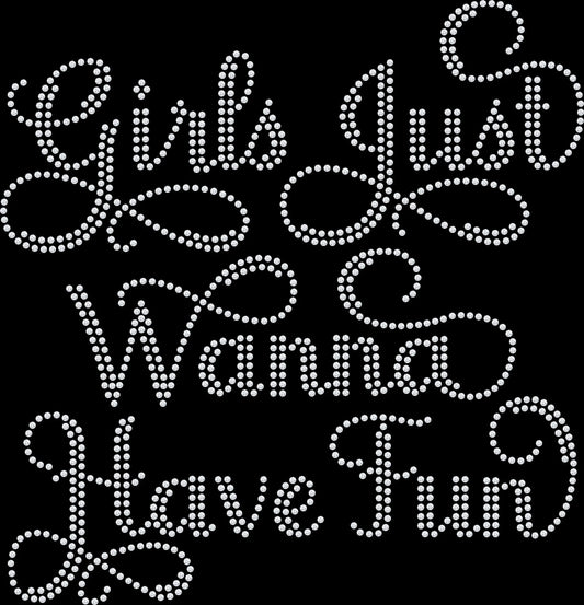Girls Just Wanna Have Fun rhinestone shirt featuring sparkling lettering for girls' trips, bestie weekends, birthday celebrations, girls' nights, cruises, concerts, brunches and vacations.