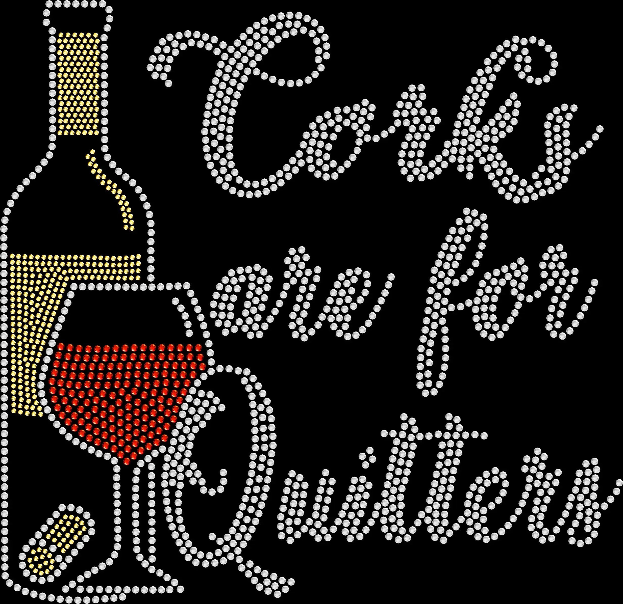Corks Are For Quitters Rhinestone Shirt – Funny Wine Lover Tee - 563