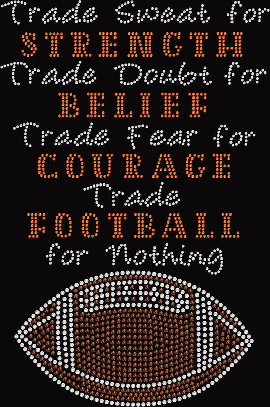 Trade Football for Nothing rhinestone shirt featuring sparkling crystal lettering on a soft women’s tee, perfect for football games, tailgating, and passionate game-day fan wear.