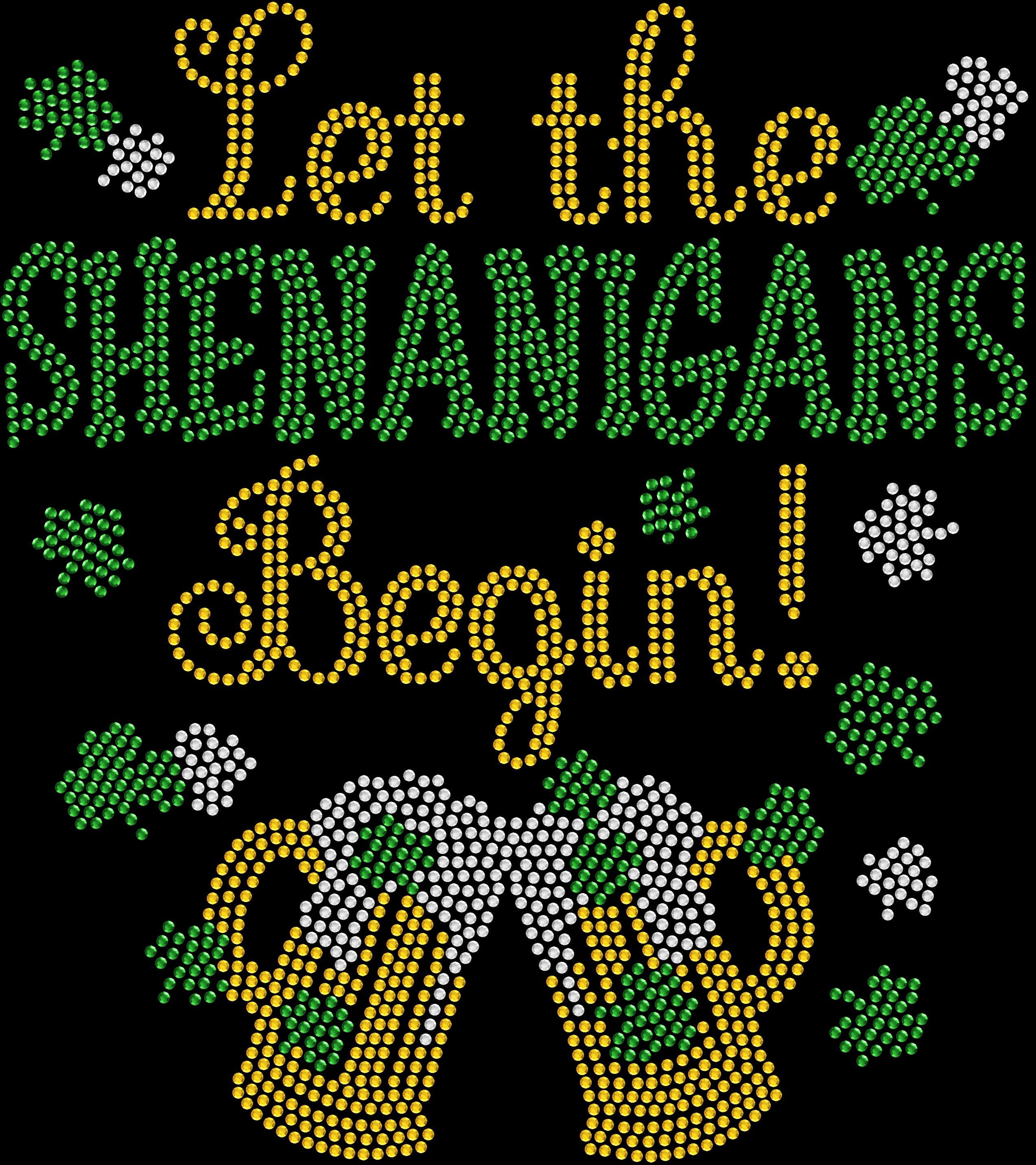 Sparkly rhinestone Let the Shenanigans Begin shirt with beer mugs St Patrick’s Day party bling tee for women