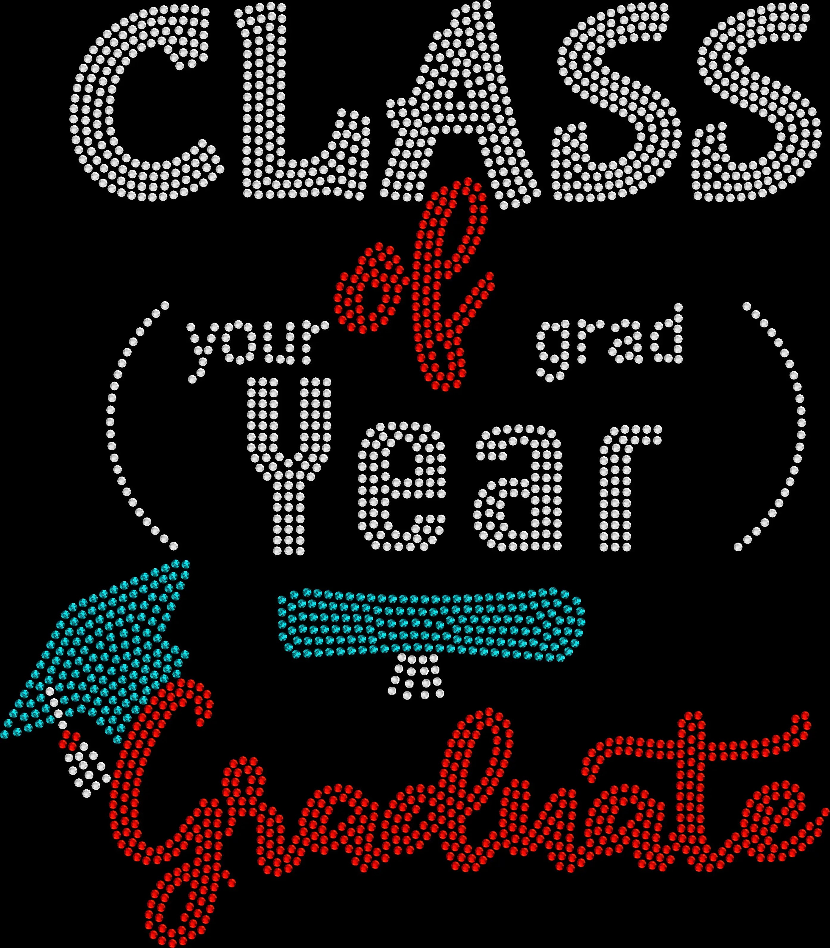 Class of custom year Graduate shirt featuring a sparkling graduation and alumni design created with premium glass rhinestones or holographic spangles. Perfect for 2022 graduates, class reunions, alumni weekends, homecoming, graduation anniversaries, reunion photos, and celebrating Class of 2022 pride. 🎓✨💎🎉🖤
